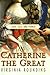 Catherine the Great by Virginia Rounding