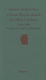 »Neue Blicke durch die alten Löcher«. Essays über Georg Christoph Lichtenberg