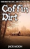 Coffin Dirt: A Tale of Winter