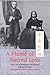 A Flame of Sacred Love by Norman Cliff