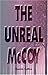 The Unreal McCoy by Dennis Collins