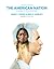 American Nation, The: A History of the United States, Volume 2