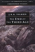 The End of the Third Age: The History of The Lord of the Rings, Part Four