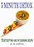 5 Minute Detox by E.M. Sullivan