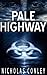 Pale Highway by Nicholas Conley