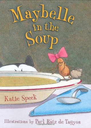 Maybelle in the Soup (Hardcover)