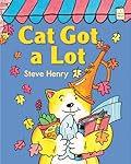 Cat Got a Lot: An I Like to Read® book