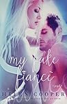 My Fake Fiancé by Helen    Cooper