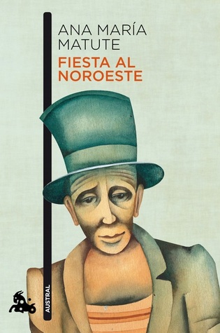 Portada de Fiesta al Noroeste, de Ana María Matute