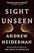 Sight Unseen