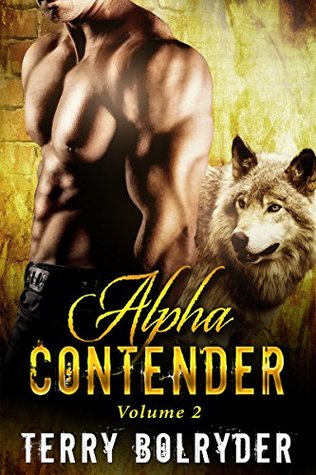 Alpha Contender, Volume 2 (Kindle Edition)