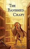 The Banished Craft by E.D.E. Bell
