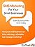 SMS Marketing For Small Businesses by Joshua Malin