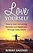 Love Yourself: How to Start Attracting Success and Happiness Through Daily Habits