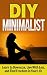 Cognitive Minimalism: The 7...