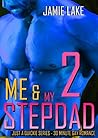 Me & My Stepdad Part 2 by Jamie Lake