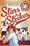 Stars and Strikes by Dan Epstein