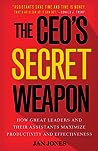 The CEO’s Secret Weapon by Jan    Jones