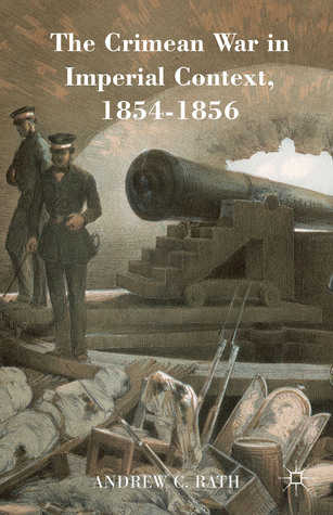 The Crimean War in Imperial Context, 1854-1856 (Hardcover)