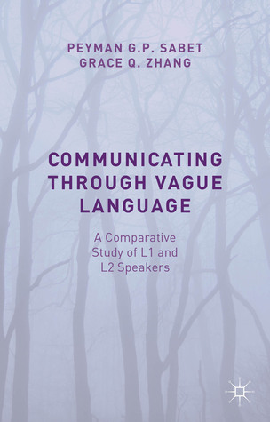 Communicating through Vague Language: A Comparative Study of L1 and L2 Speakers