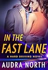 In the Fast Lane by Audra North