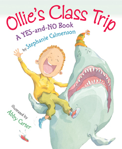 Ollie's Class Trip: A Yes-and-No Book