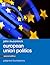 European Union Politics (Macmillan Foundations Series)