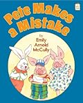 Pete Makes a Mistake: An I Like to Read® Book