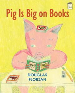 Pig is Big on Books: An I Like to Read® book (Hardcover)