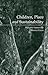 Children, Place and Sustainability