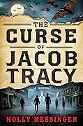 The Curse of Jacob Tracy