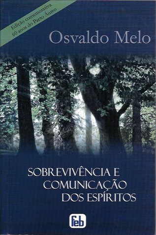 Sobrevivência e Comunicação dos Espíritos (Paperback)