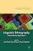 Linguistic Ethnography: Interdisciplinary Explorations (Palgrave Advances in Language and Linguistics)