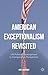 American Exceptionalism Revisited: US Political Development in Comparative Perspective