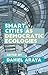 Smart Cities as Democratic Ecologies by Daniel Araya