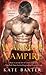 The Warrior Vampire (Last True Vampire, #2)