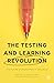 The Testing and Learning Re...