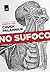 No Sufoco