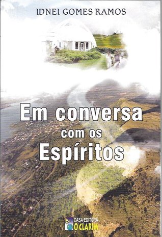 Em Conversa com os Espíritos (Paperback)