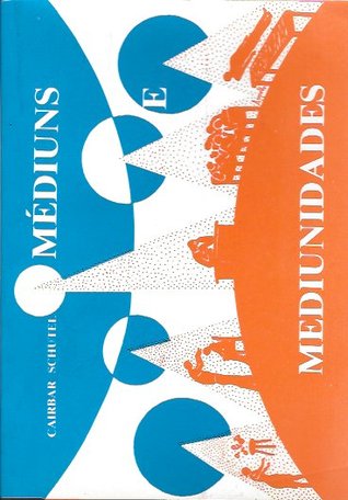 Médiuns e Mediunidades