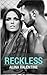 Reckless