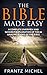 THE BIBLE MADE EASY by Frantz Michel