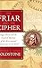 The Friar and the Cipher: R...
