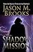 The Shadow Mission