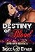 Destiny of Blood (Love of a...