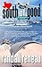 South of Good (Hardin Steel Book 1)