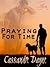 Praying for Time