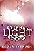 Eternal Light (Few Are Ange...