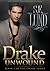 Drake Unwound (The Drake Series #2)