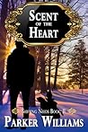 Scent of the Heart by Parker Williams